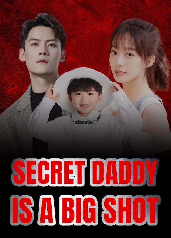 Secret Daddy Is a Big Shot