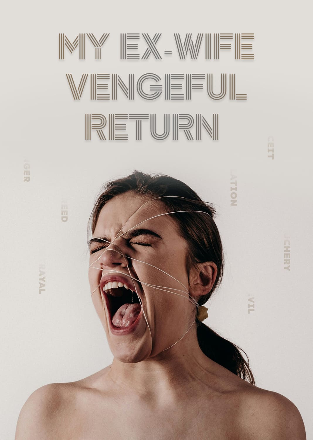 My Ex-wife Vengeful Return